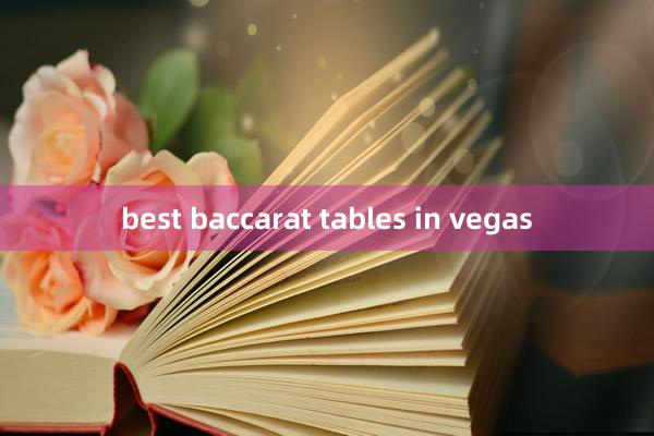 best baccarat tables in vegas