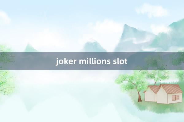 joker millions slot