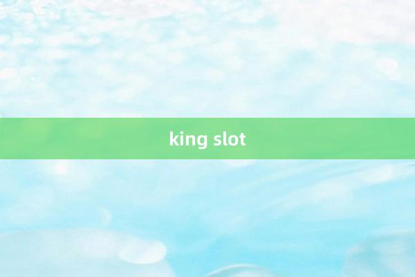 king slot