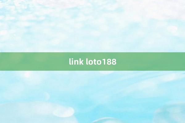 link loto188