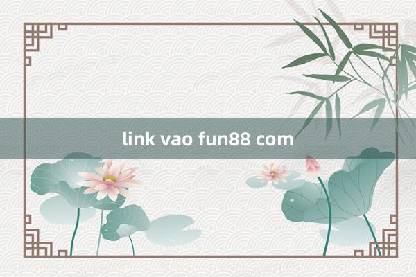 link vao fun88 com