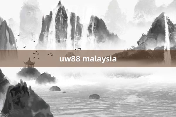 uw88 malaysia