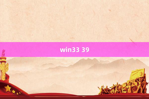 win33 39