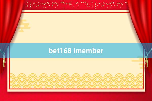 bet168 imember