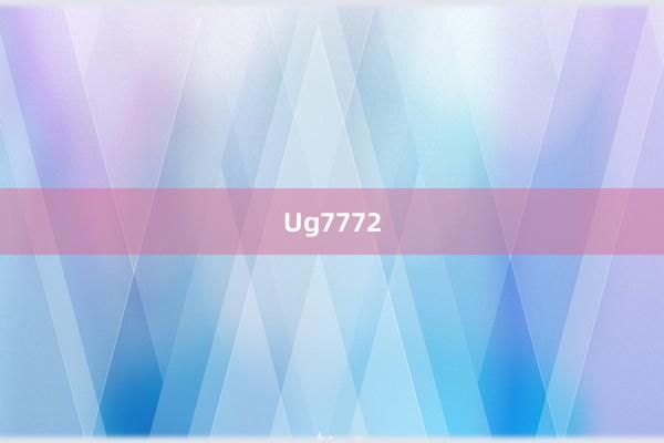 Ug7772